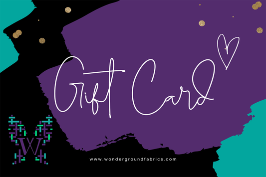 Wonderground Fabrics Gift Card