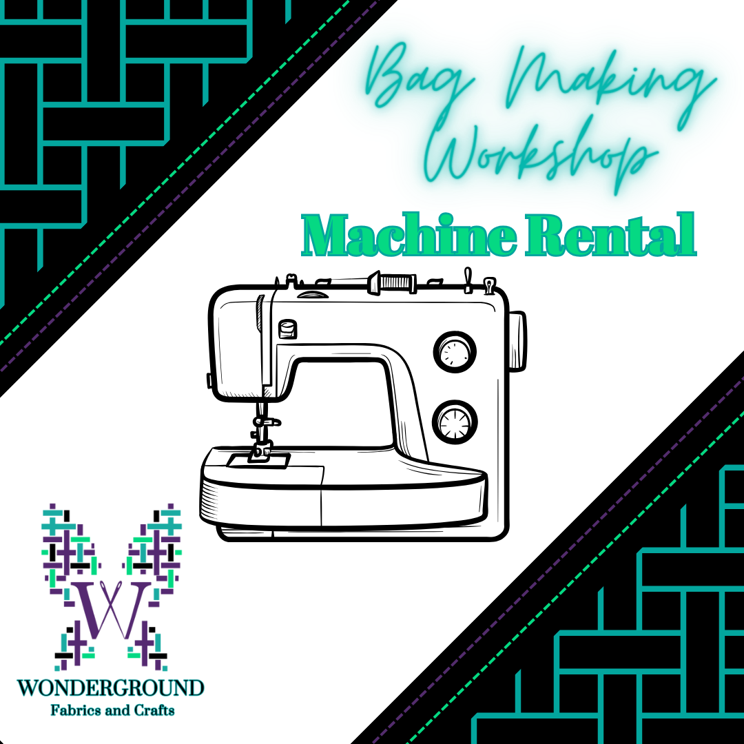 Machine Rental-Bag Making Workshop w/ Siah Swag